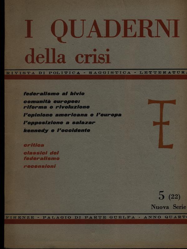 I quaderni della crisi n. 5/aprile-giugno 1964