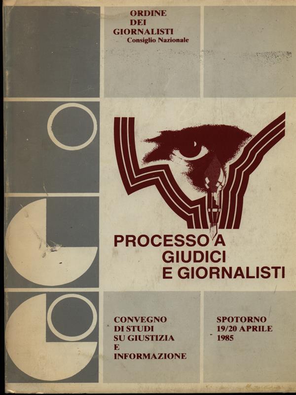 Processo a giudici e giornalisti