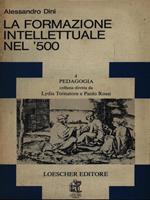 La formazione intellettuale nel '500