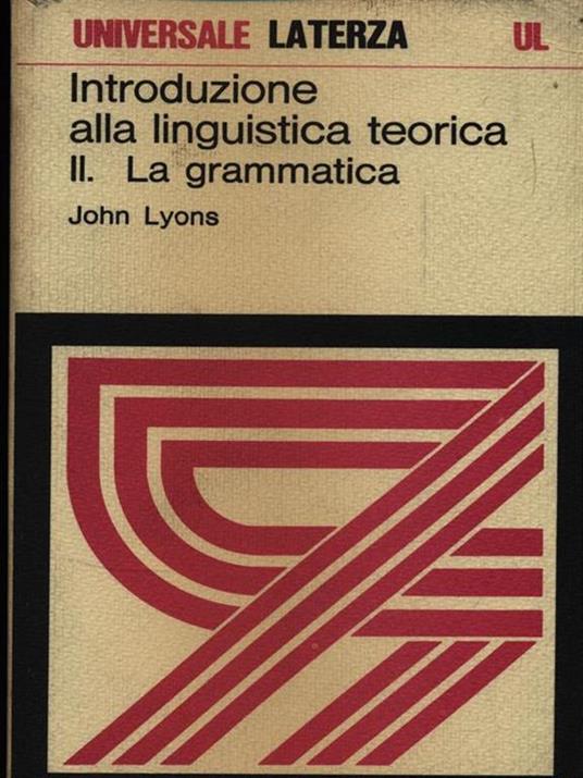 Introduzione alla linguistica teorica II. La grammatica - John Lyons - copertina
