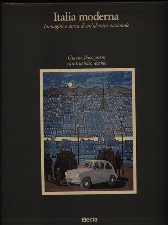 Italia Moderna - Vol. terzo: Guerra, dopoguerra, riscostruzione, decollo - copertina