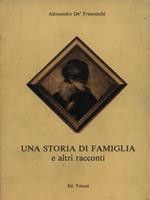 Una storia di Famiglia e altri racconti