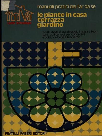 Le piante in casa terrazza giardino - Marcella Cordani - copertina