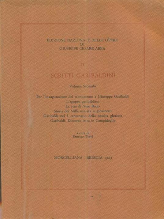 Scritti garibaldini vol secondo - Giuseppe Cesare - copertina