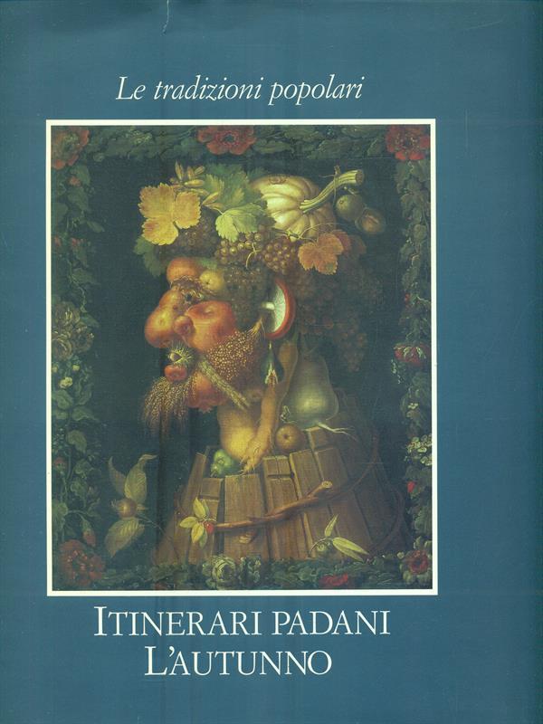 Itinerari padani: l'Autunno