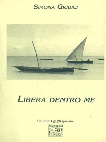 Libera dentro me - Simona Giudici - copertina