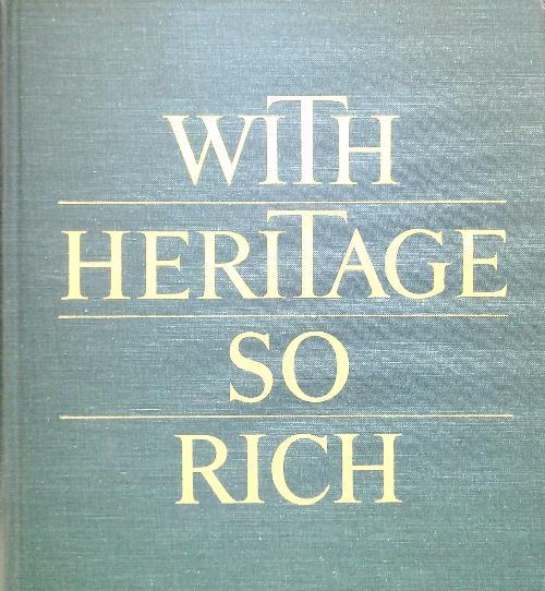 With Heritage so rich