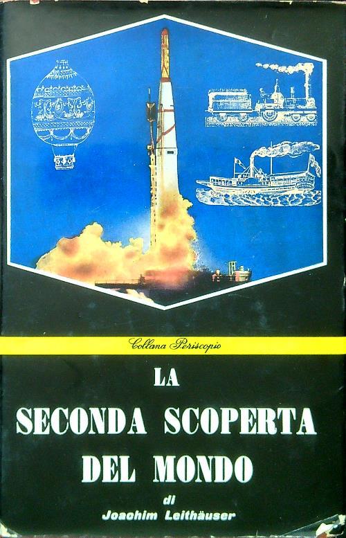 La seconda scoperta del mondo