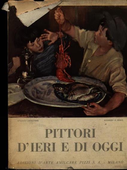 Pittori d'ieri e di oggi - Orio Vergani - copertina