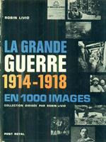 La grande guerre 1914- 1918