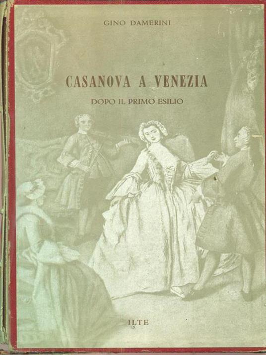 Casanova a Venezia  - Gino Damerini - copertina