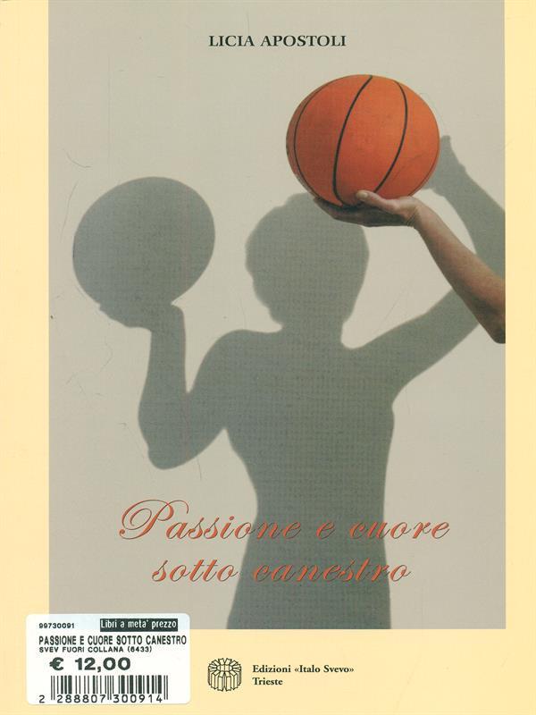 Passione e cuore sotto canestro