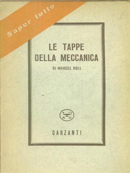 Le tappe della meccanica - Marcel Boll - copertina