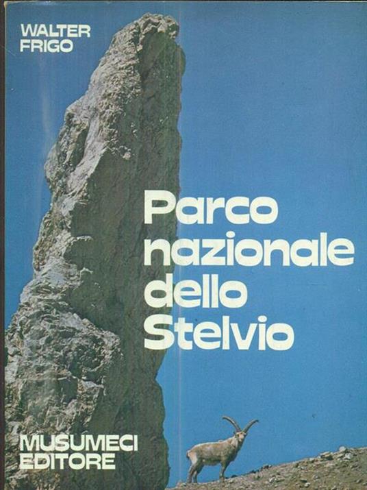 Parco nazionale dello Stelvio - Walter Frigo - copertina