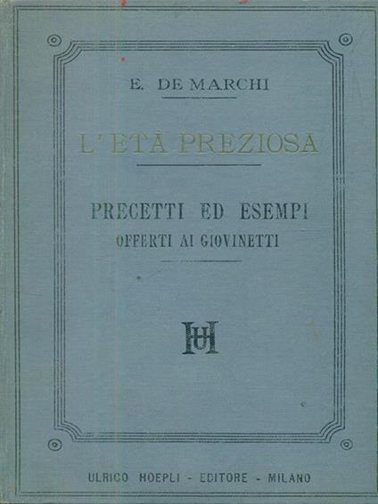 L' età preziosa - Emilio De Marchi - copertina