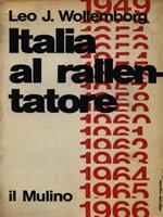 Italia al rallentatore