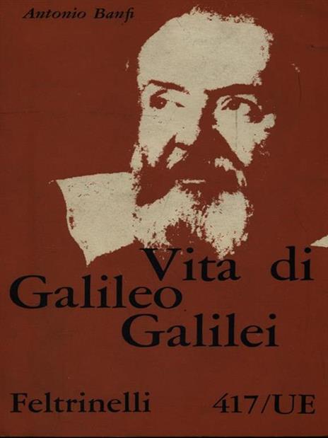 Vita di Galileo Galilei - Antonio Banfi - copertina