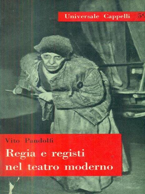 regia e registi nel teatro moderno - Vito Pandolfi - 3