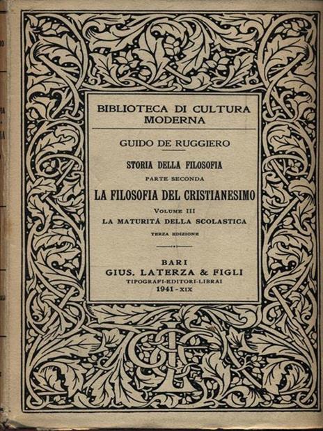 Storia della Filosofia parte seconda: La Filosofia del Cristianesimo vol. III - Guido De Ruggiero - copertina