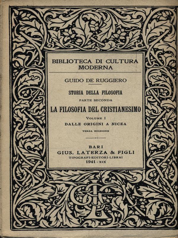 Storia della Filosofia parte seconda: La Filosofia del Cristianesimo vol. I