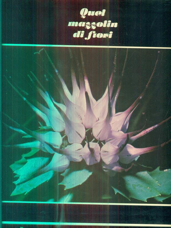 Quel mazzolin di fiori