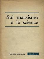 Sul marxismo e le scienze. Critica Marxista n. 6