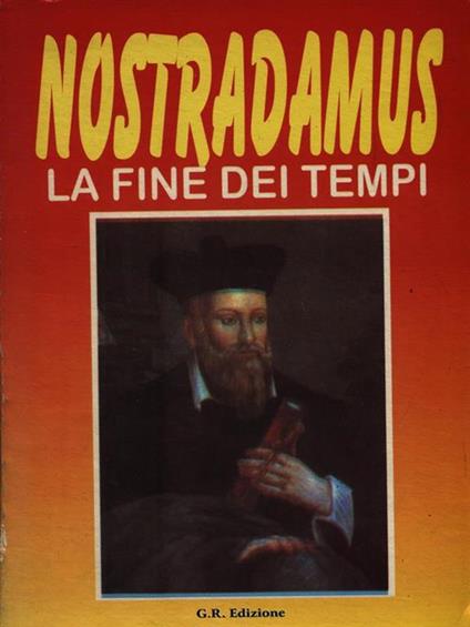 La fine dei tempi - Nostradamus - copertina