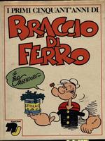 I primi cinquant'anni di Braccio di Ferro