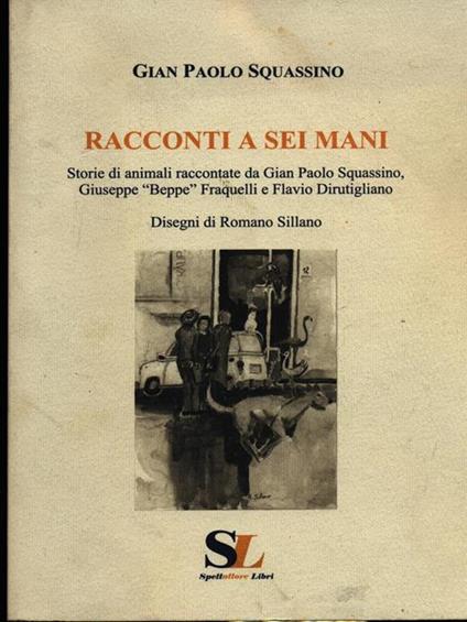 Racconti a sei mani - Gian Paolo Squassino - copertina
