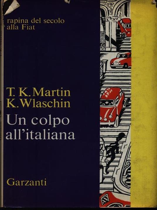 Un colpo all'italiana - T.K. Martin - copertina