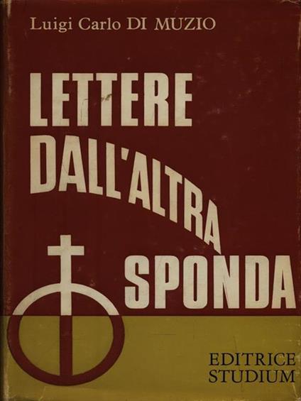 Lettere dall'altra sponda - Luigi Carlo Di Muzio - copertina