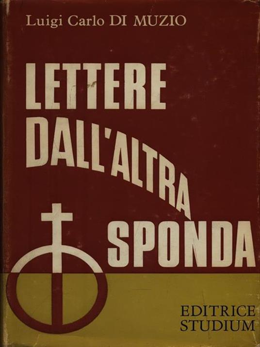 Lettere dall'altra sponda - Luigi Carlo Di Muzio - copertina