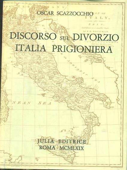 Discorso sul divorzio : Italia prigioniera - Oscar Scazzocchio - copertina