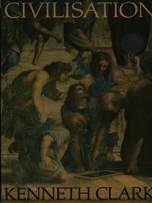 Civilisation - Kenneth Clark - copertina
