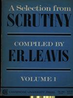 A selection from scrutiny vol. 1