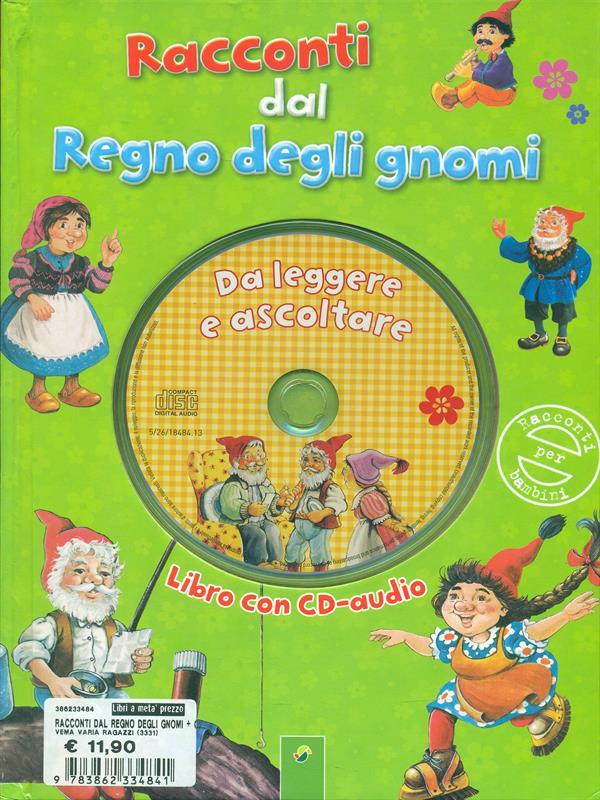 Racconti dal Regno degli gnomi + CD