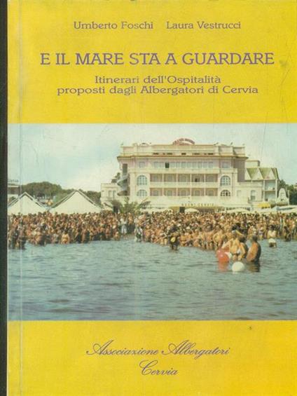 E il mare sta a guardare - Paola Foschi - copertina
