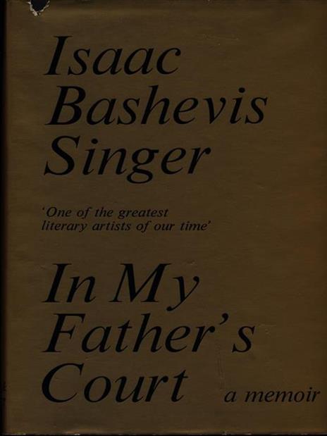 In my father's court - Isaac Bashevis Singer - 5