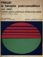 La terapia psicoanalitica - Casi clinici