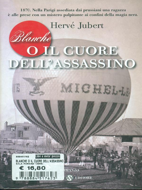 Blanche o il cuore assassino