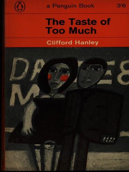 The taste of too much - Clifford Hanley - copertina