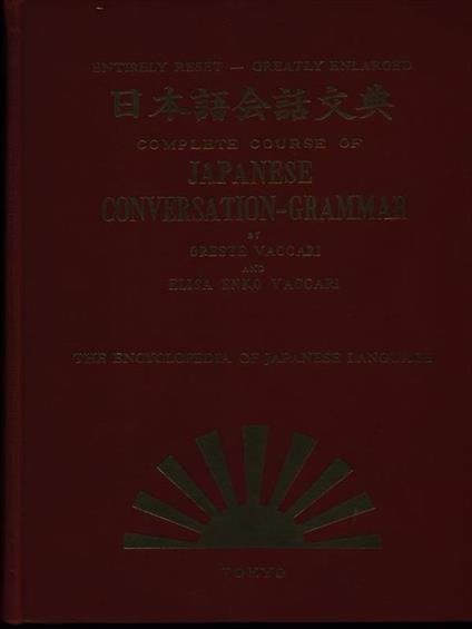 Complete course of Japanese converation-grammar - Pietro Vaccari - copertina