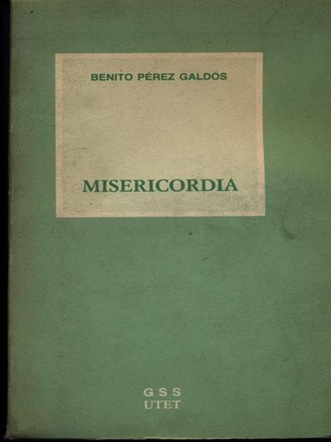 Misericordia - Benito Pérez Galdós - 4