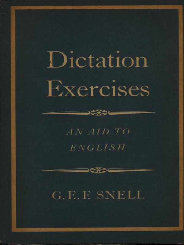 Dictation Exercises: An aid to English