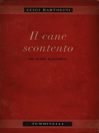 Il cane scontento - Luigi Bartolini - copertina