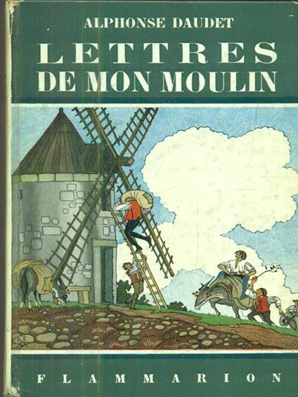 Lettres de mon Moulin - Alphonse Daudet - copertina