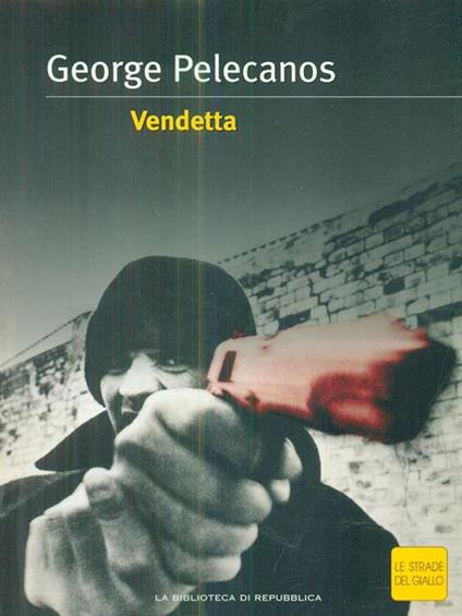 vendetta - George P. Pelecanos - copertina