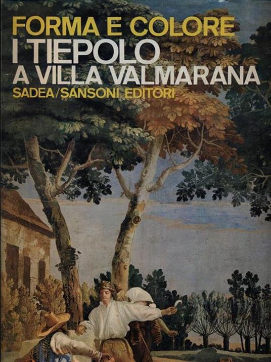 I Tiepolo a Villa Valmarana - Renzo Chiarelli - copertina
