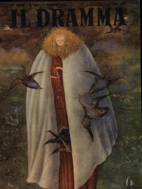 Il Dramma N. 180 / 1 Maggio 1953 - O per amore o per denaro