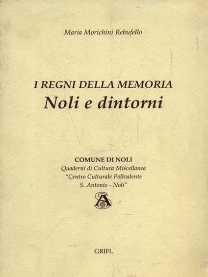 I Regni della Memoria - Noli e dintorni - copertina